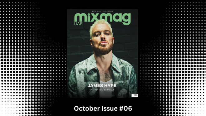 MIXMAG UAE ISSUE #6 OCTOBER 2025